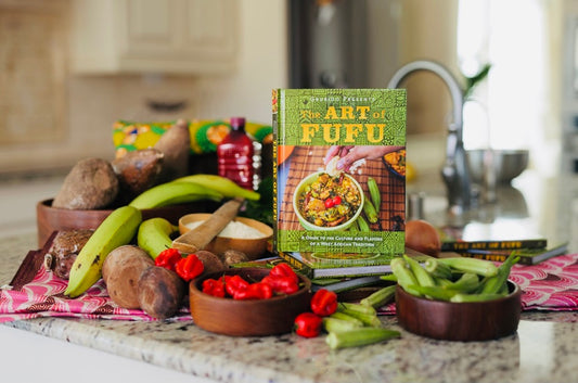 The Art of Fufu Cookbook