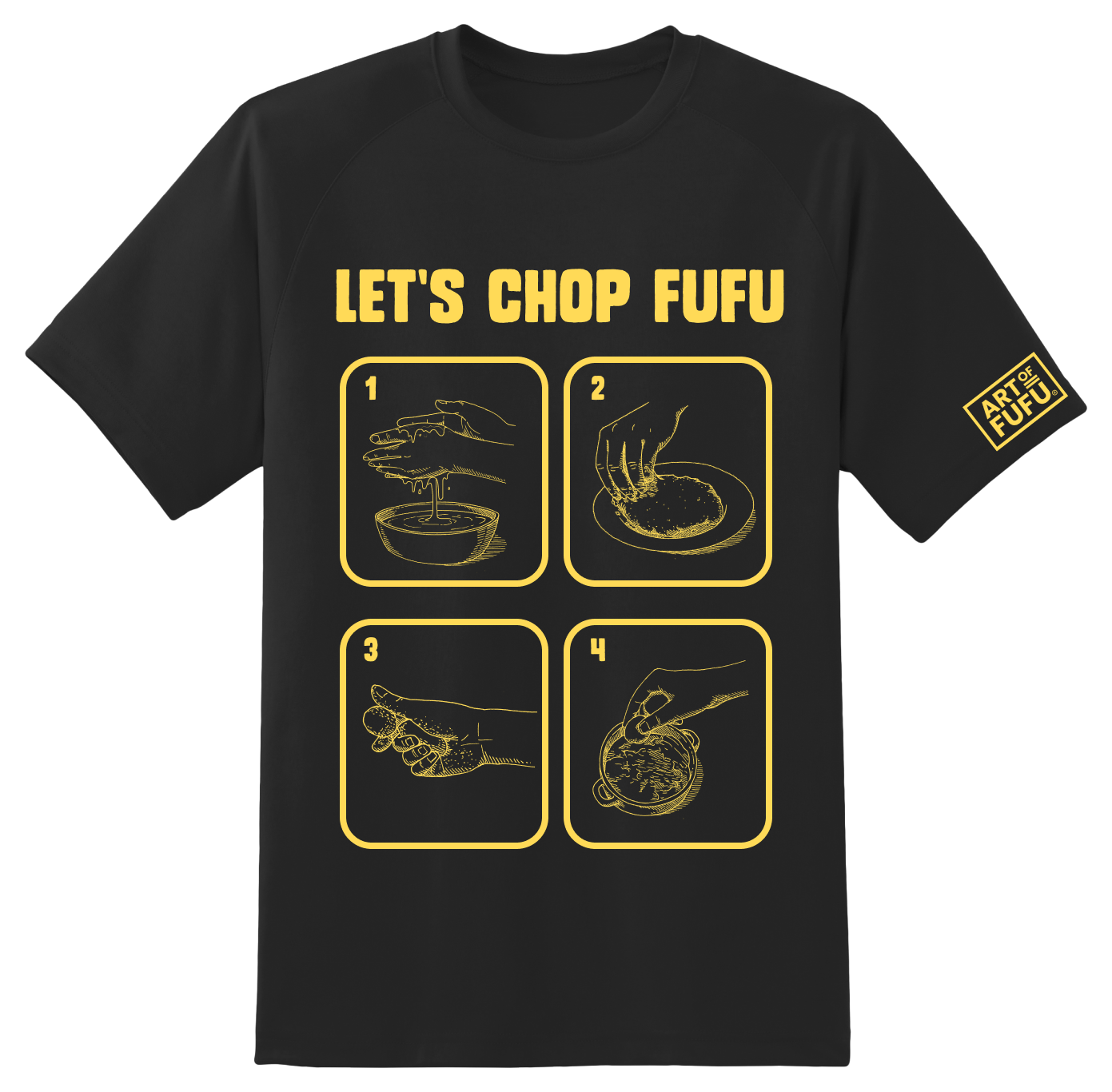 Lets Chop Fufu T-shirt