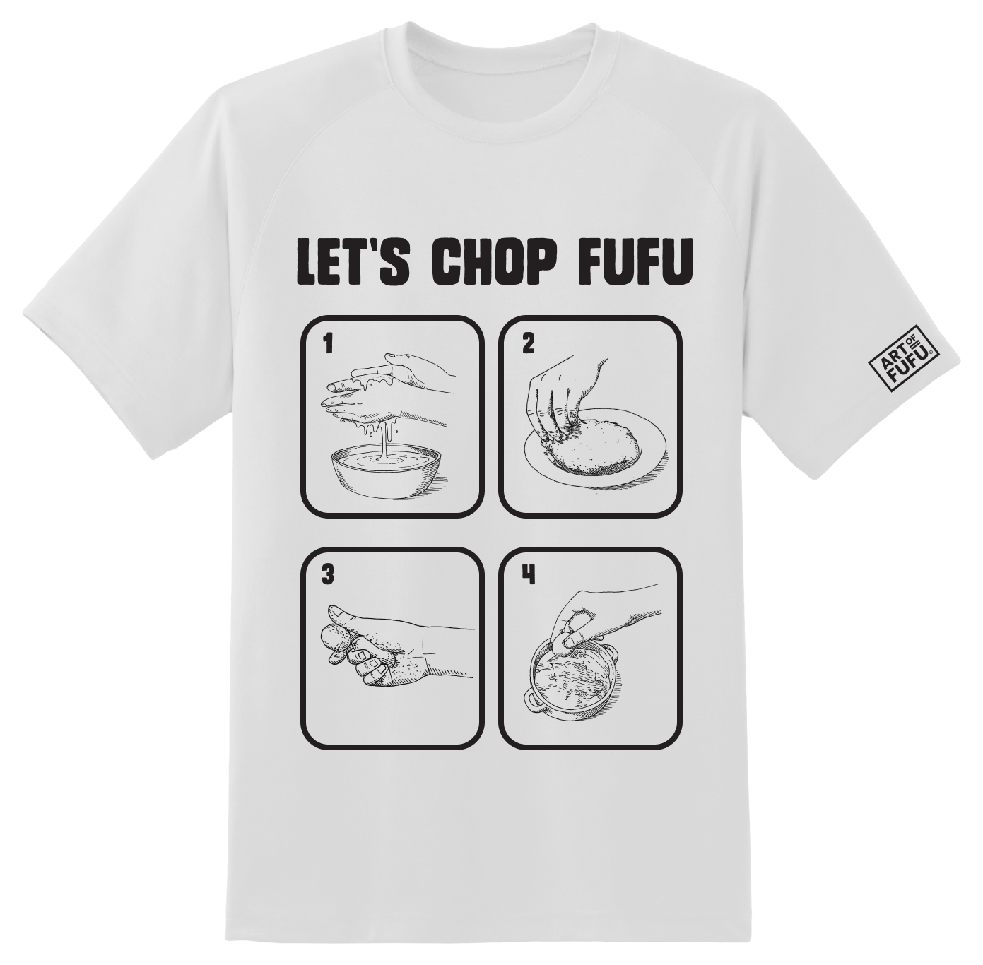 Lets Chop Fufu T-shirt